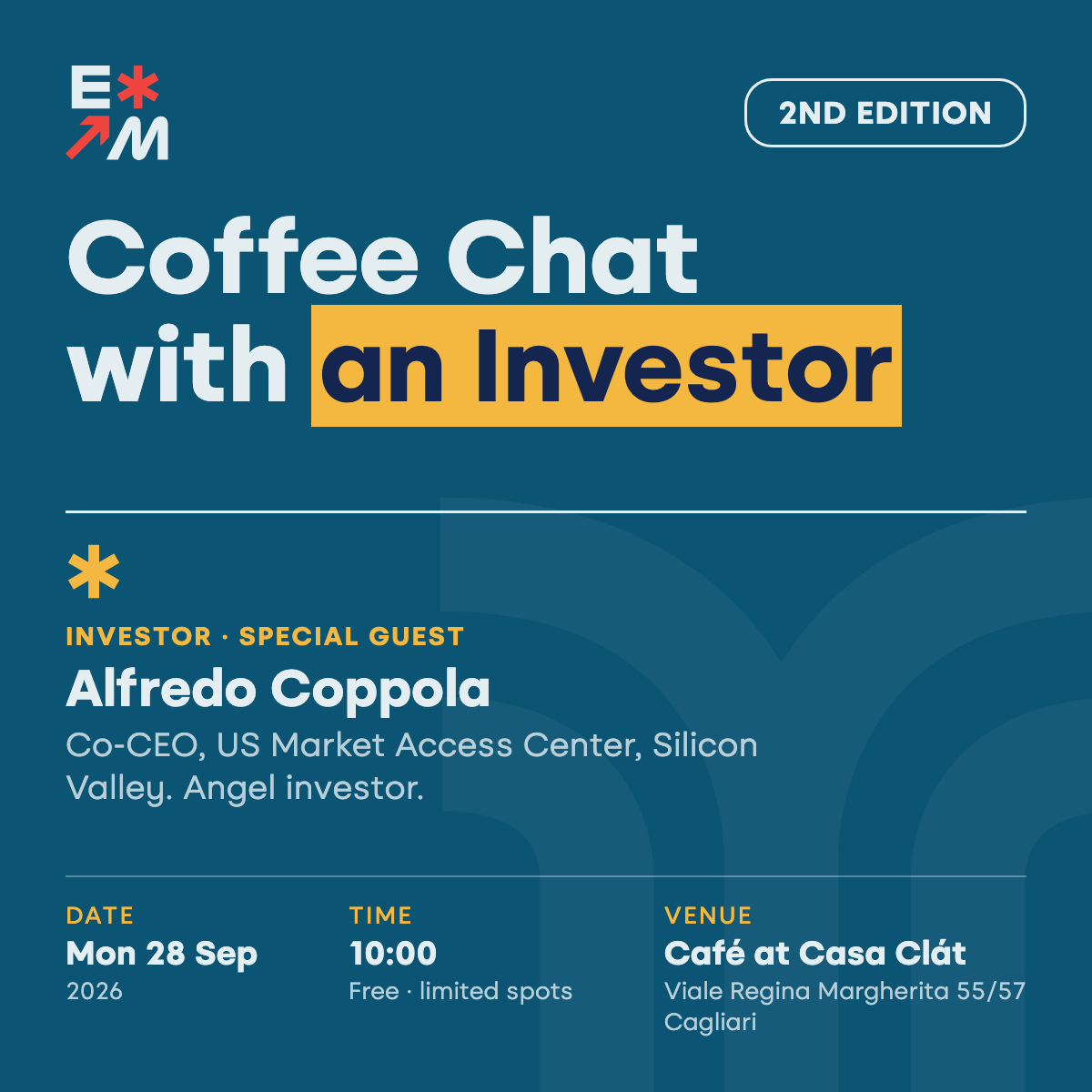 Entrepreneurs Meet Cagliari Presents: Coffee Chat with an Investor — 2nd edition